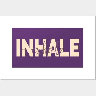 Just Breathe Inhale Exhale Posters and Art